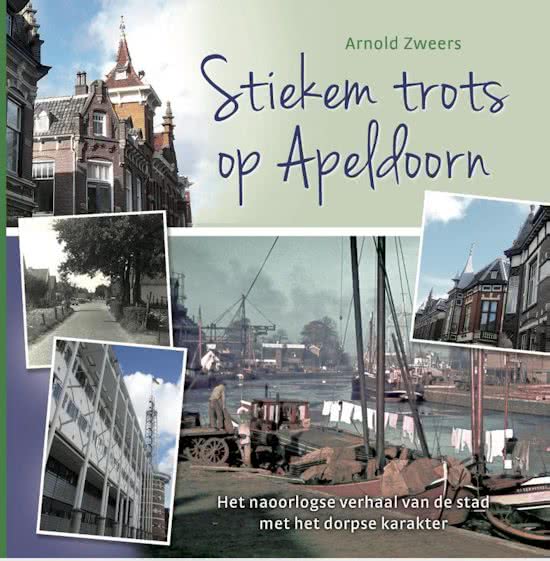 Boek: Stiekem trots op Apeldoorn