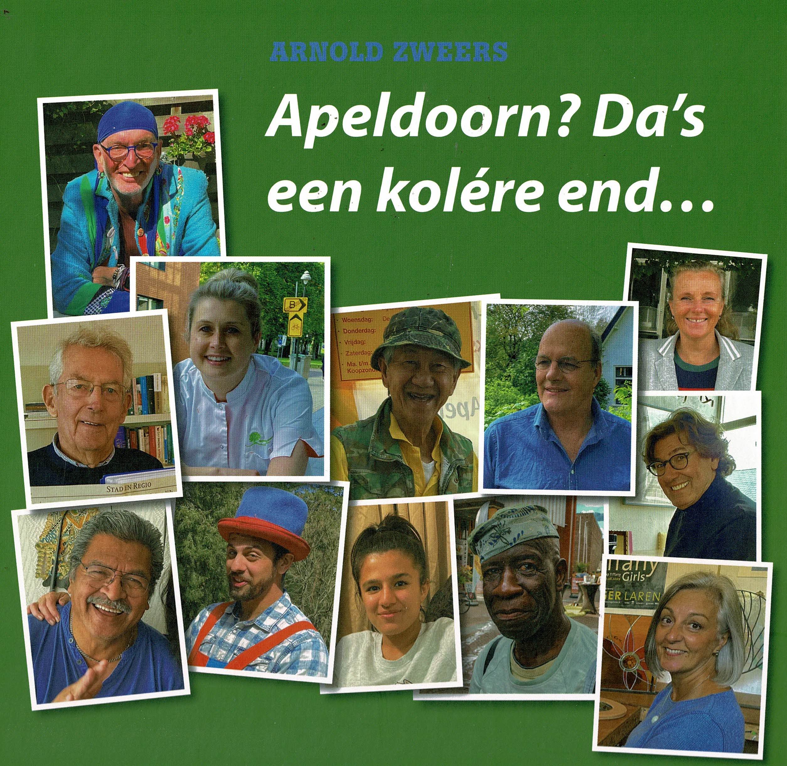 Boek: Apeldoorn? Da's een kolére end..