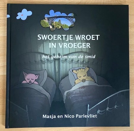 Boek: Swoertje wroet in vroeger