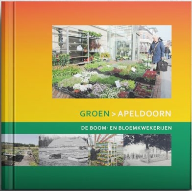 Boek: Groen > Apeldoorn. De boom- en bloemkwekerijen